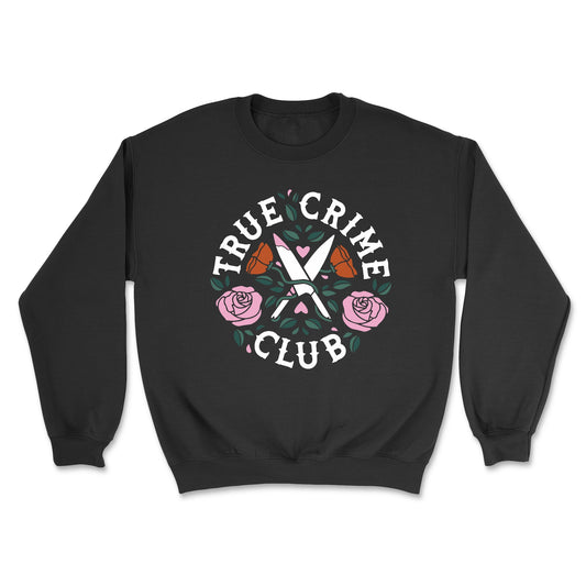 A cozy "True Crime Junkie Sweatshirt & T-shirt" by badd-boss-f3a0 featuring a design with the text "True Crime Club" encircling two crossed knives surrounded by roses. The words and imagery are prominently displayed in white and colored details, making it a must-have for any true crime enthusiast.