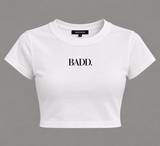 Badd. Statement Tee