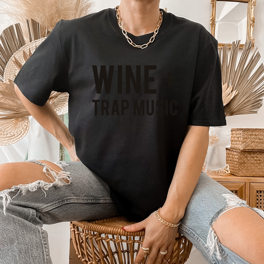 Wine & Trap Music T-Shirt Black & Black