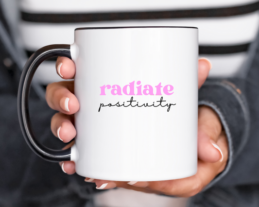 Radiate Positivity Mug