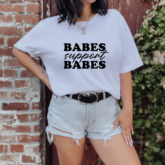 Babes Support Babes T-shirt White