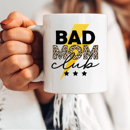 Badd Moms Club Mug