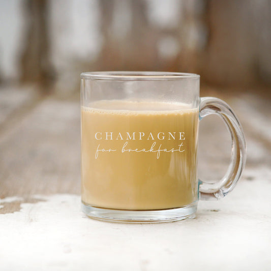 Champagne For Breakfast Glass Mug