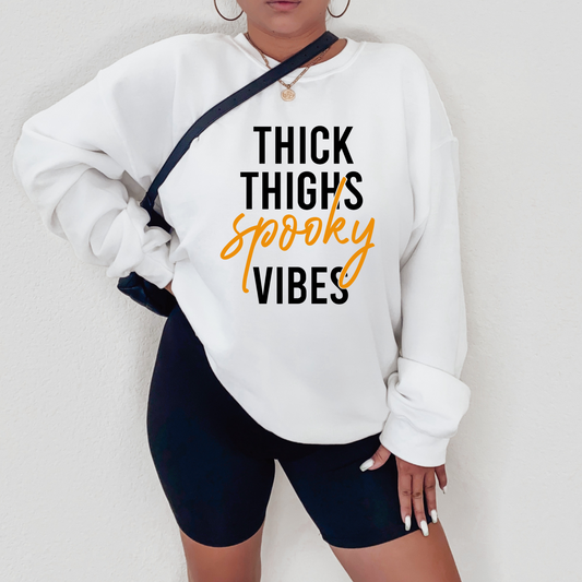 Thick Thighs Spooky Vibes Sweatshirt