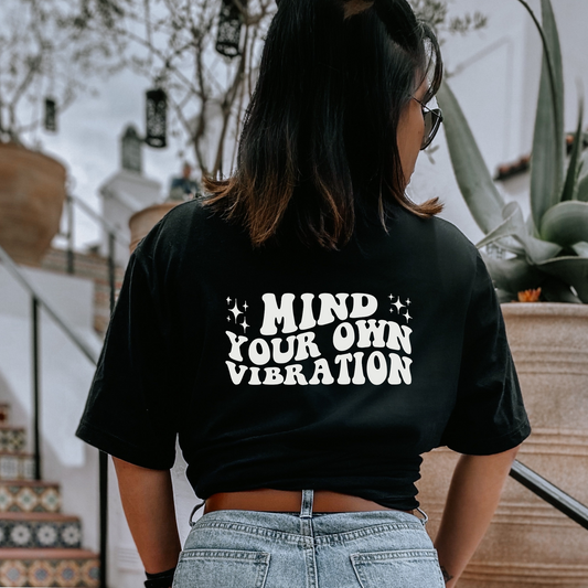 Mind Your Own Vibration T-Shirt XX_Large