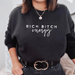 Rich Bitch Energy Sweatshirt Black