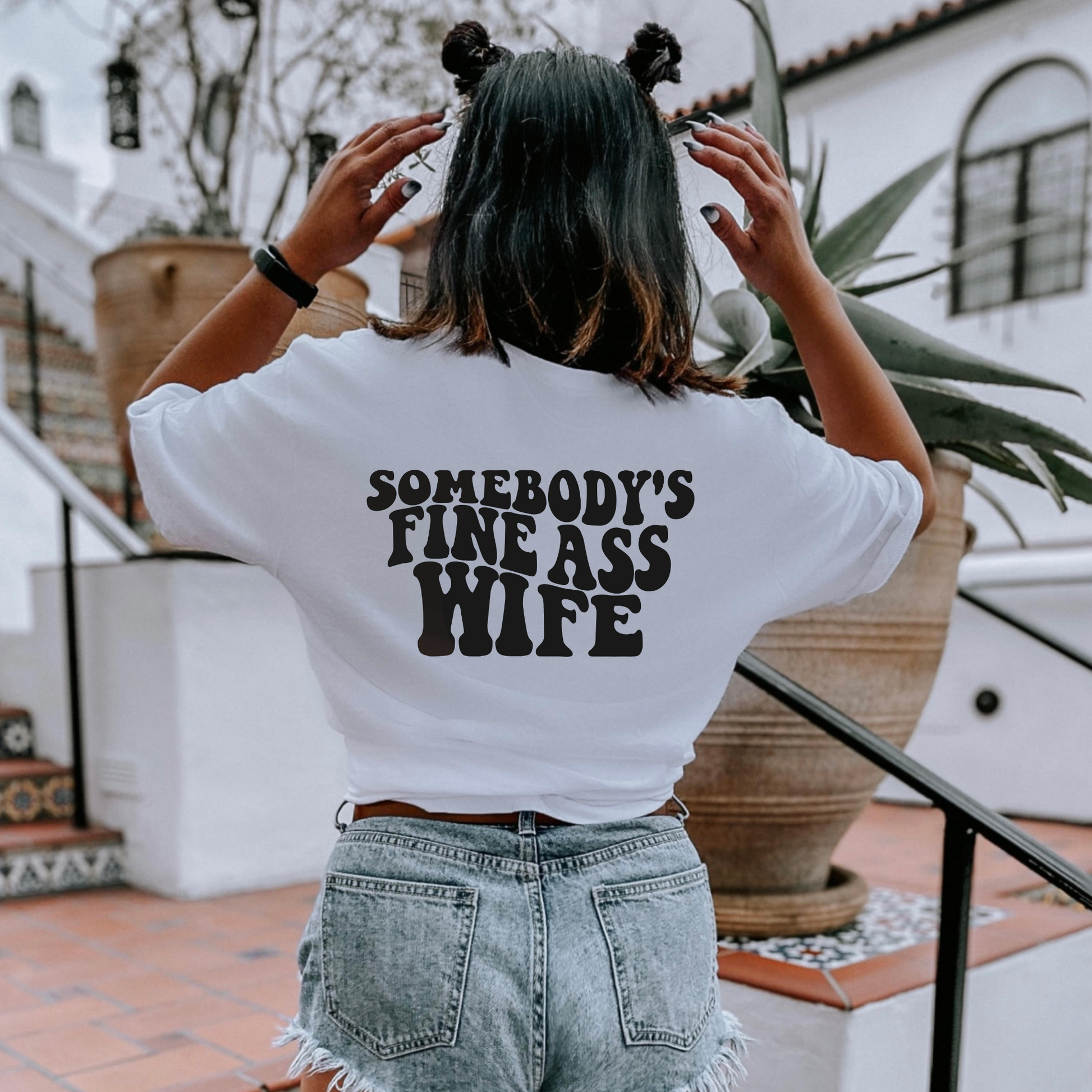 Somebody Fine Ass Wife T-Shirt White